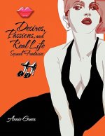 Desires, Passions, and Real Life Sexual Fantasies