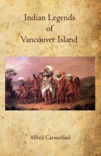 Indian Legends of Vancouver Island