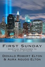 First Sunday: Spiritual Responses to the 9-11 Attacks