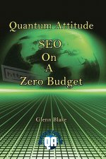 Quantum Attitude: SEO On A Zero Budget