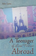 A Teenager of Less Fortune Abroad: The Boy of Less Fortune