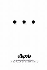 Ellipsis: A story about the space between