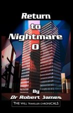 Return to Nightmare O: The Will Traveller Chronicals
