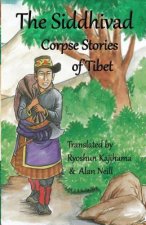 The Siddhivad Corpse Stories of Tibet