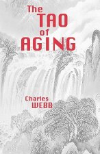 The TAO of AGING