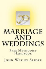 Free Methodist Handbook: Marriage and Weddings: Virtual Church Resources