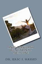Anti-Aging and Functional Medicine