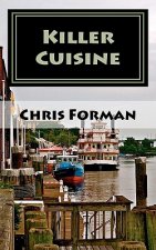 Killer Cuisine: A Port City Mystery