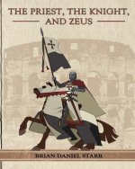 The Priest the Knight and Zeus