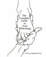 The Complete Guide to Foot Reflexology