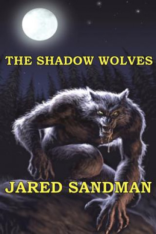 The Shadow Wolves