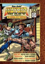 Wayout West Trade Paperback 1: The Original SCI-FI WESTERN!