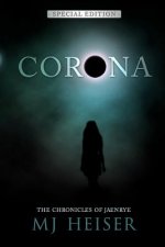 Corona: Special Edition: From the Chronicles of Jaenrye