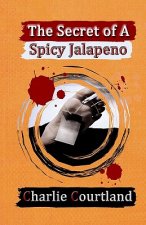 The Secret of A Spicy Jalapeno