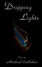 Dripping Lights