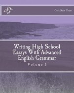 Writing High School Essays With Advanced English Grammar