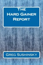 Hard Gainer Report