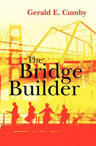 The Bridge Builder