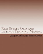 Real Estate Sales and Listings Training Manual