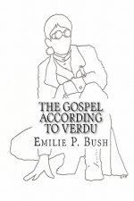 The Gospel According to Verdu: Book Two of the Brofman Series