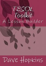 TESOL Toolkit: A Lesson Builder