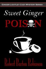 Sweet Ginger Poison