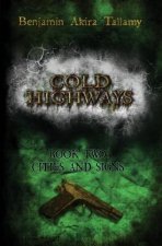 Cold highways book two: Cities and signs