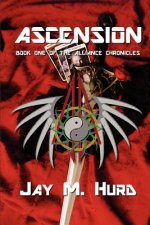 Ascension: Book One of The Alliance Chronicles