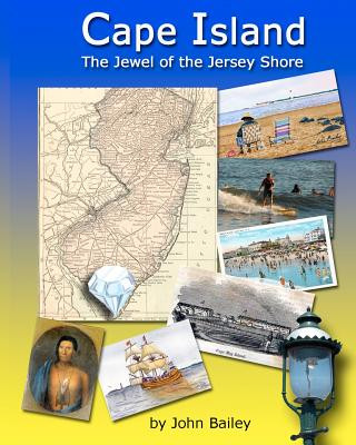 Cape Island, The Jewel Of The Jersey Shore