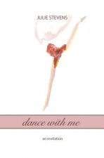 dance with me: an invitation