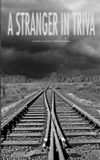 A Stranger in Triva: A Story Cycle by Marten Weber