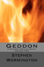 Geddon: A Shadow Origins Novel