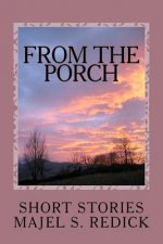From The Porch: Short Stories