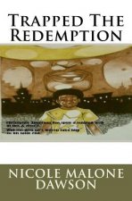 Trapped The Redemption