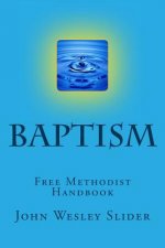 Free Methodist Handbook: Baptism