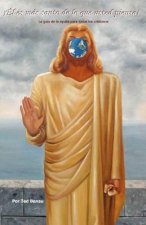 ?Él es más santo de lo que usted piensa!: La guía de la ayuda para todos los cristianos