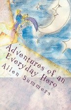 Adventures of an Everyday Hero: Valera Ainsworth