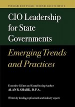 CIO Leadership for State Governments Emerging Trends & Practices