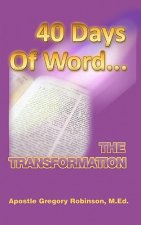 40 Days of WORD: The Transformation