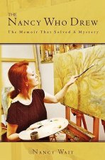 The Nancy Who Drew: The Memoir That Solved A Mystery