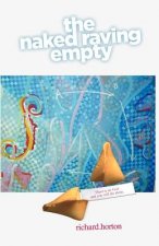 The naked raving empty