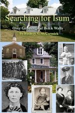 Searching for Isum: Over Genealogical Brick Walls