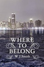 Where to Belong