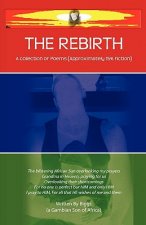 The Rebirth
