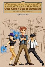 Onward Bound- Once Upon a Time in Roughside Chapter 0: Among Thieves