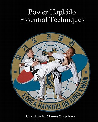 Power Hapkido - Essential Techniques