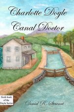 Charlotte Doyle, Canal Doctor