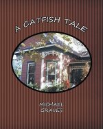 A Catfish Tale