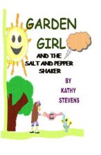 Garden Girl and the Salt and Pepper Shaker