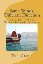 Same Winds, Different Direction: Vol 5. In The Sub 4 Minute Extra Mile Series